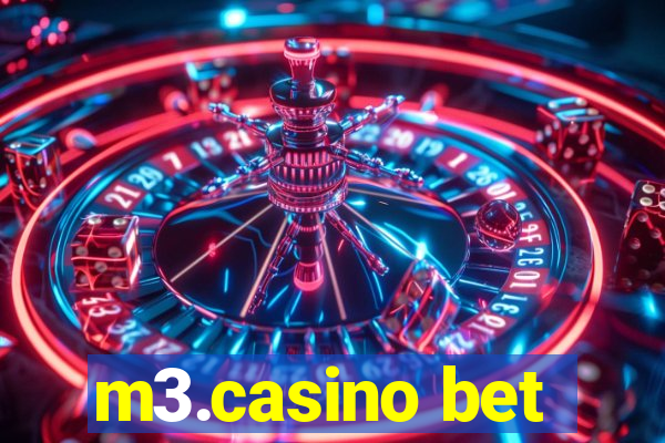 m3.casino bet